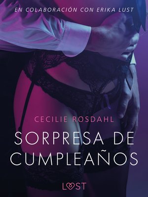 Sorpresa de cumpleaños--Un relato erótico - ebook